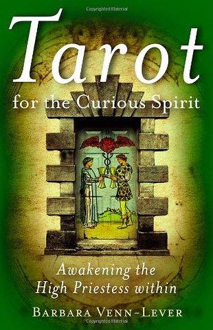 Tarot for the Curious Spirit – Awakening the High Priestess Within