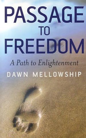 Passage to Freedom – A Path to Enlightenment