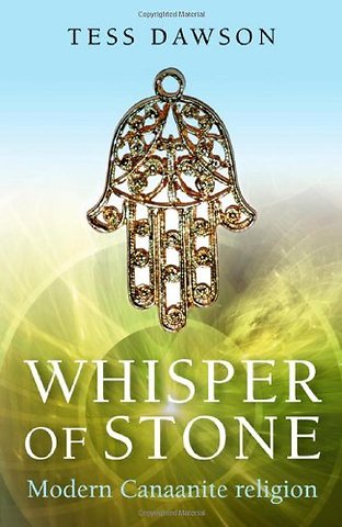 Whisper of Stone – Natib Qadish: Modern Canaanite Religion