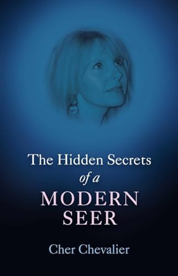 Hidden Secrets of a Modern Seer, The
