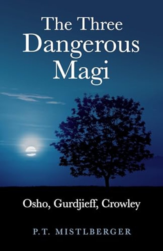 The Three Dangerous Magi
