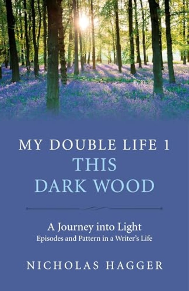 My Double Life : This Dark Wood Part 1