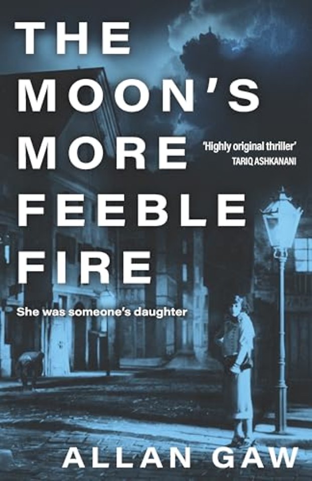 The Moon's More Feeble Fire