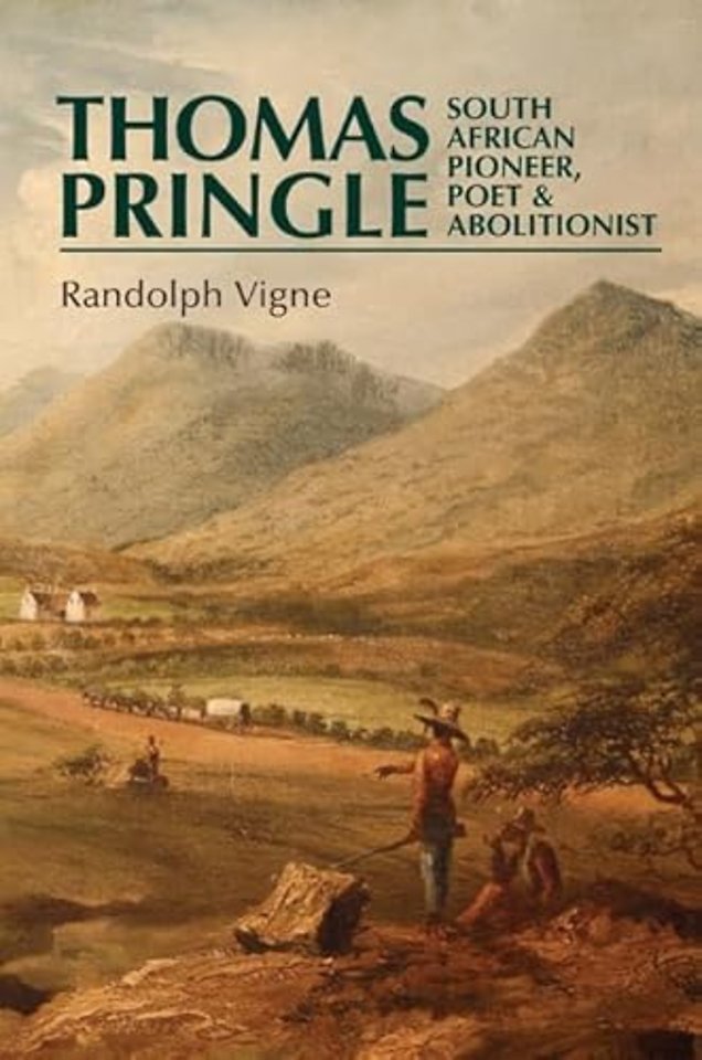 Thomas Pringle – South African pioneer, poet and abolitionist