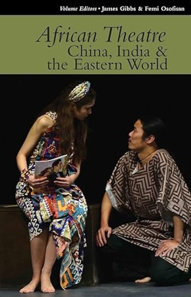 African Theatre – China, India and the Eastern World 15