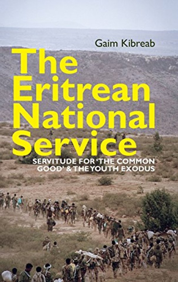 Eritrean National Service – Servitude for "the common good" and the Youth Exodus