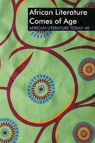 ALT 40 – African Literature Comes of Age