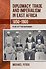 Diplomacy, Trade and Imperialism in East Africa, 1850–1900 – Rise of the Katikiro