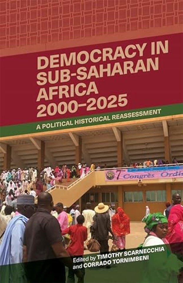 Democracy in Sub–Saharan Africa, 2000–2025 – A Political Historical Reassessment