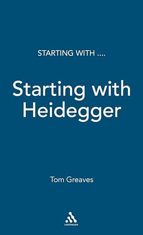 Starting with Heidegger
