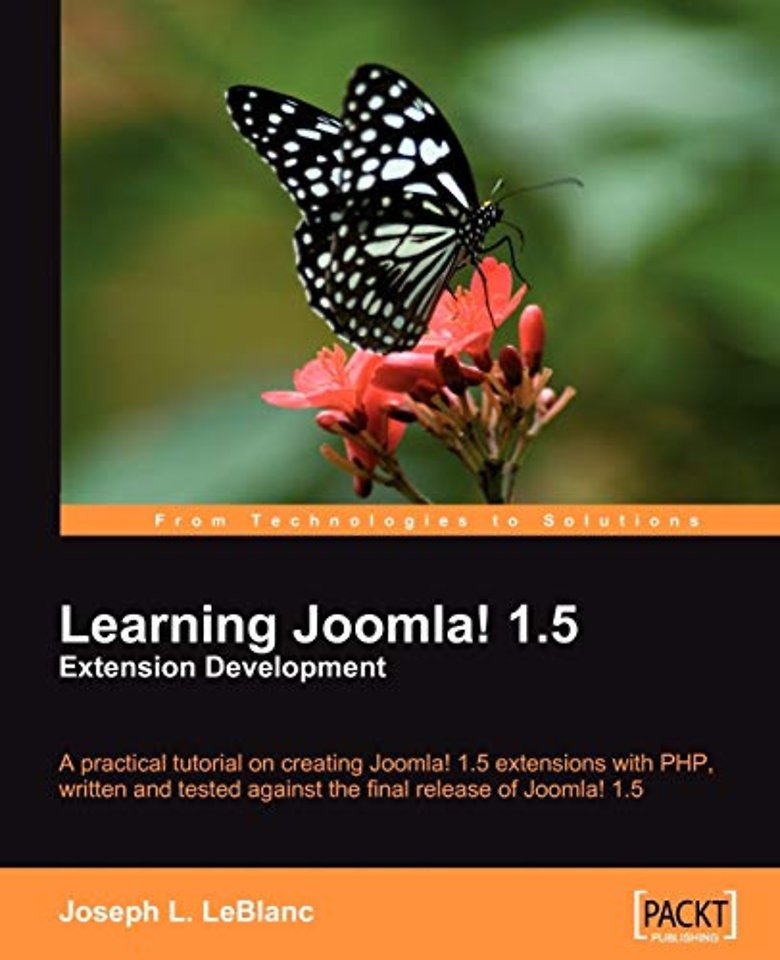 Learning Joomla! 1.5 Extension Development - A practical tutorial on creating Joomla! 1.5 extensions with PHP, written and tested against the final release of Joomla! 1.5
