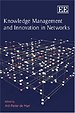 Knowledge Management and Innovation in Networks