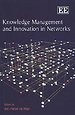 Knowledge Management and Innovation in Networks