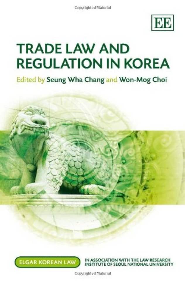 Trade Law and Regulation in Korea