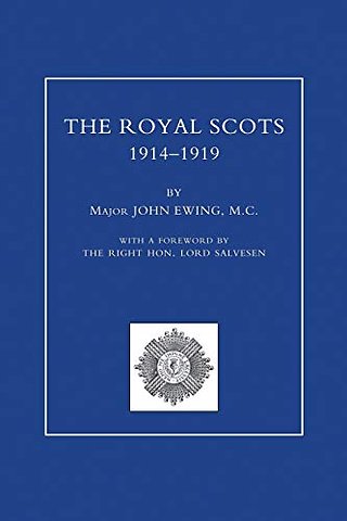 ROYAL SCOTS 1914-1919 Volume Two