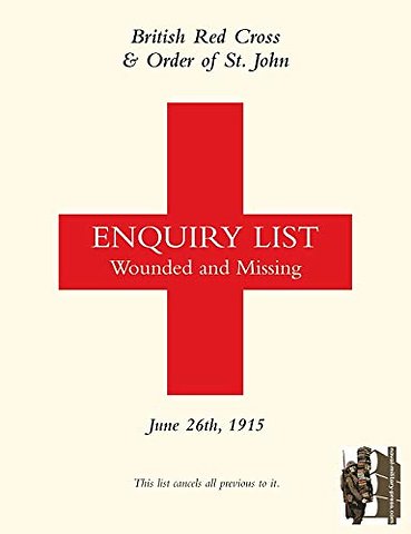British Red Cross and Order of St John Enquiry List for Wounded and Missing