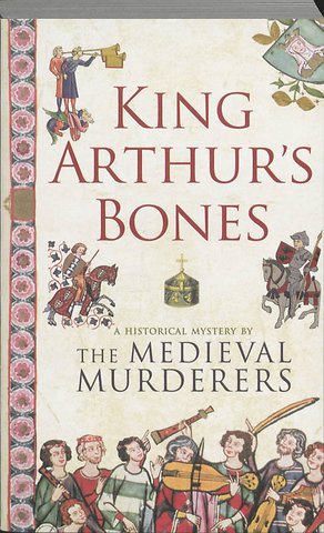 King Arthur's Bones