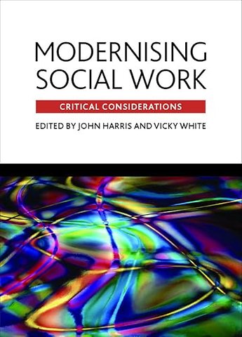 Modernising social work – Critical considerations