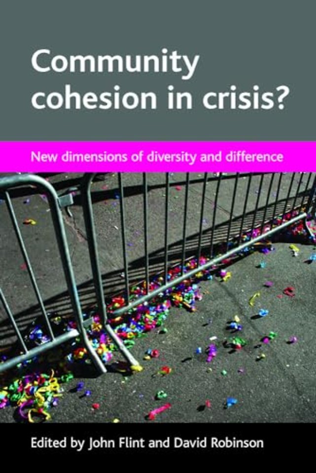 Community cohesion in crisis? – New dimensions of diversity and difference