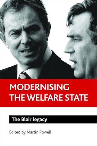 Modernising the welfare state – The Blair legacy