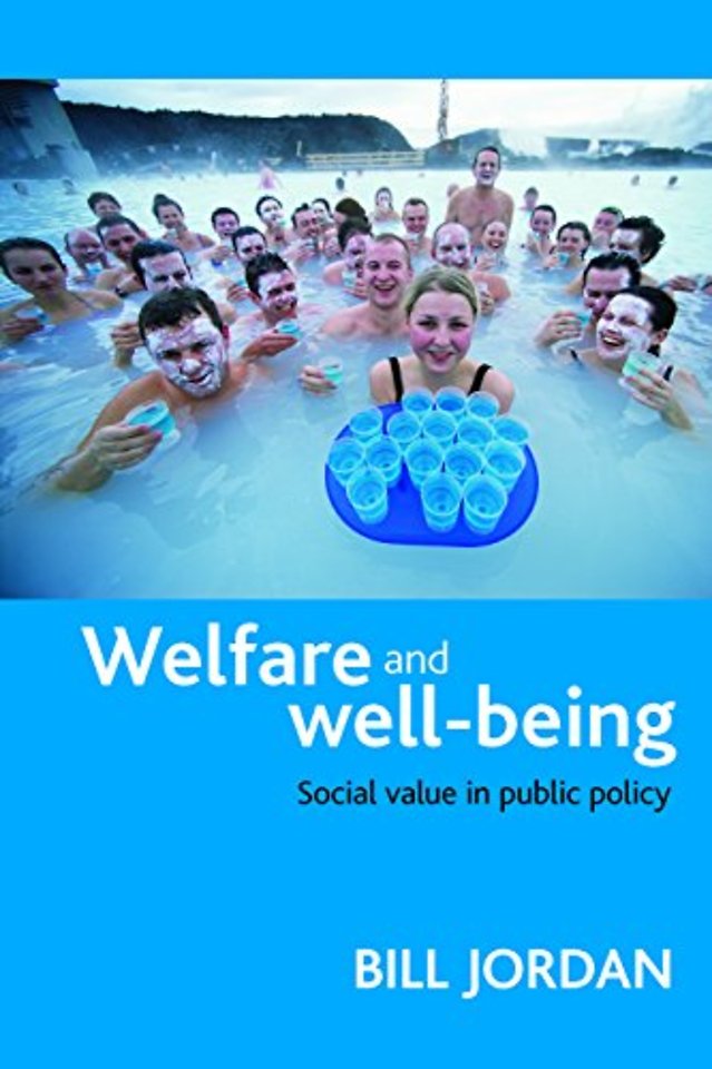 Welfare and well–being – Social value in public policy