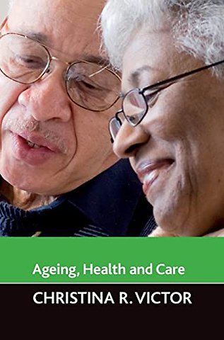 Ageing, health and care