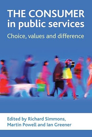 consumer in public services – Choice, values and difference