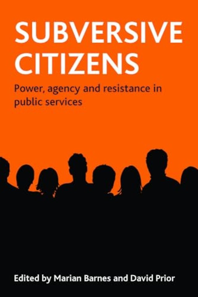 Subversive citizens