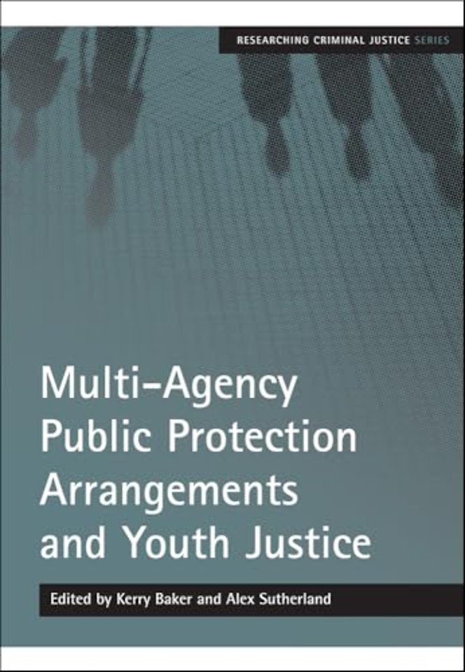 Multi–Agency Public Protection Arrangements and Youth Justice