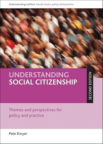 Understanding social citizenship – Themes and perspectives for policy and practice