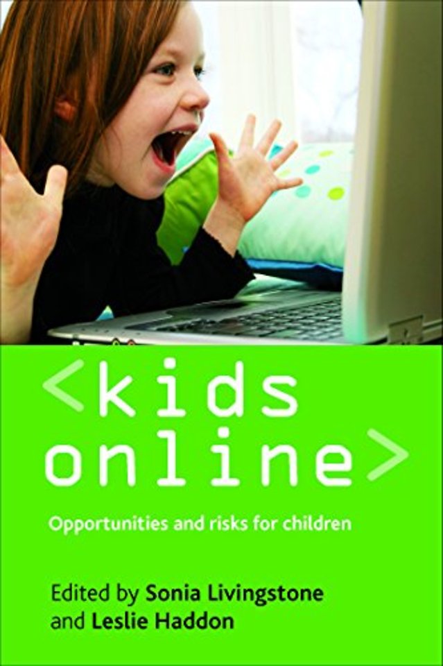 Kids online – Opportunities and risks for children