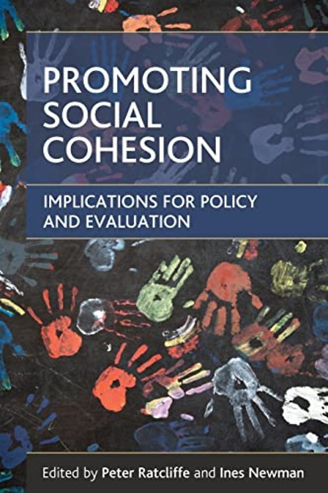 Promoting social cohesion – Implications for polic y and evaluation