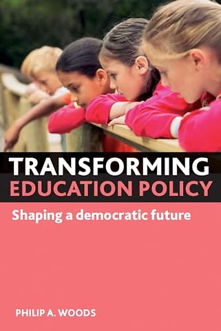 Transforming education policy – Shaping a democratic future