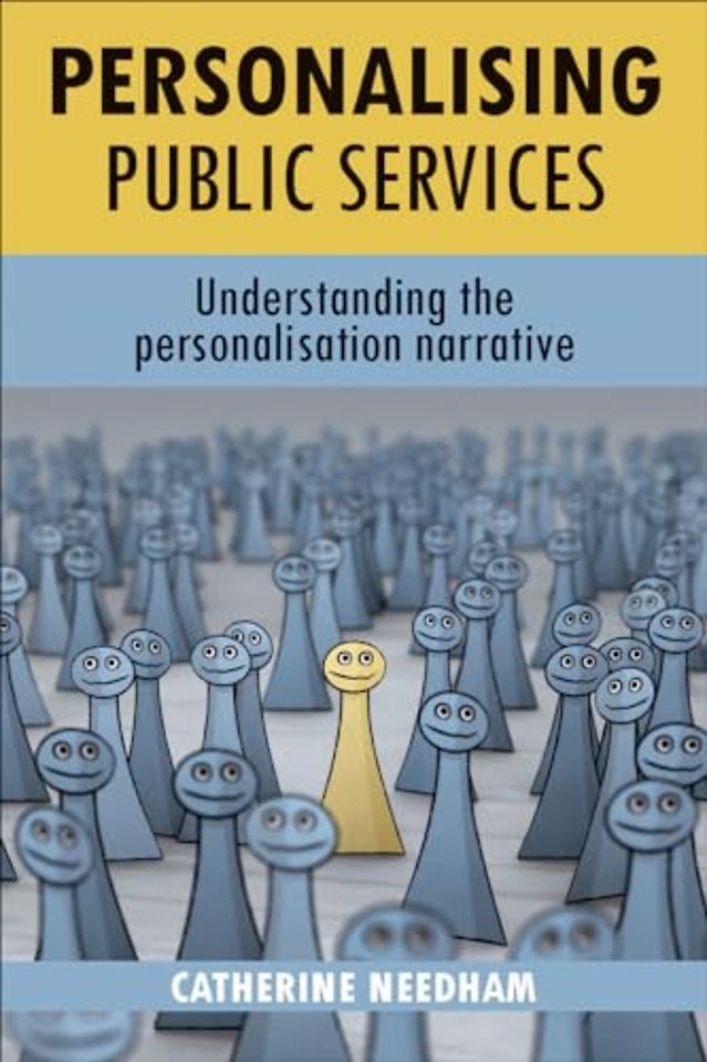 Personalising public services – Understanding the personalisation narrative