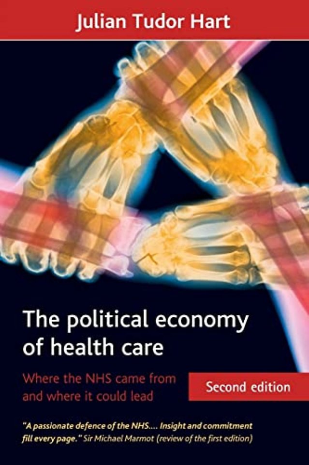 political economy of health care – Where the NHS came from and where it could lead