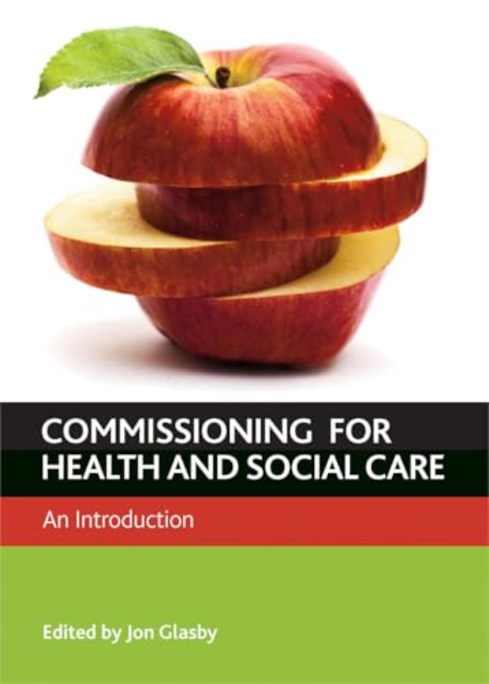 Commissioning for Health and Well–Being – An Introduction