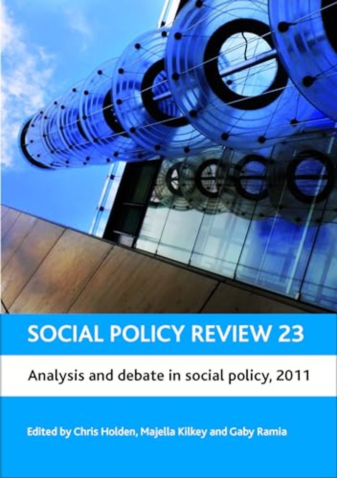 Social Policy Review 23 – Analysis and Debate in Social Policy, 2011