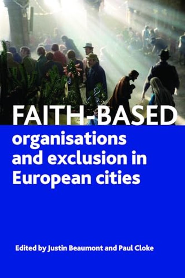Faith–Based Organisations and Exclusion in Europea n Cities
