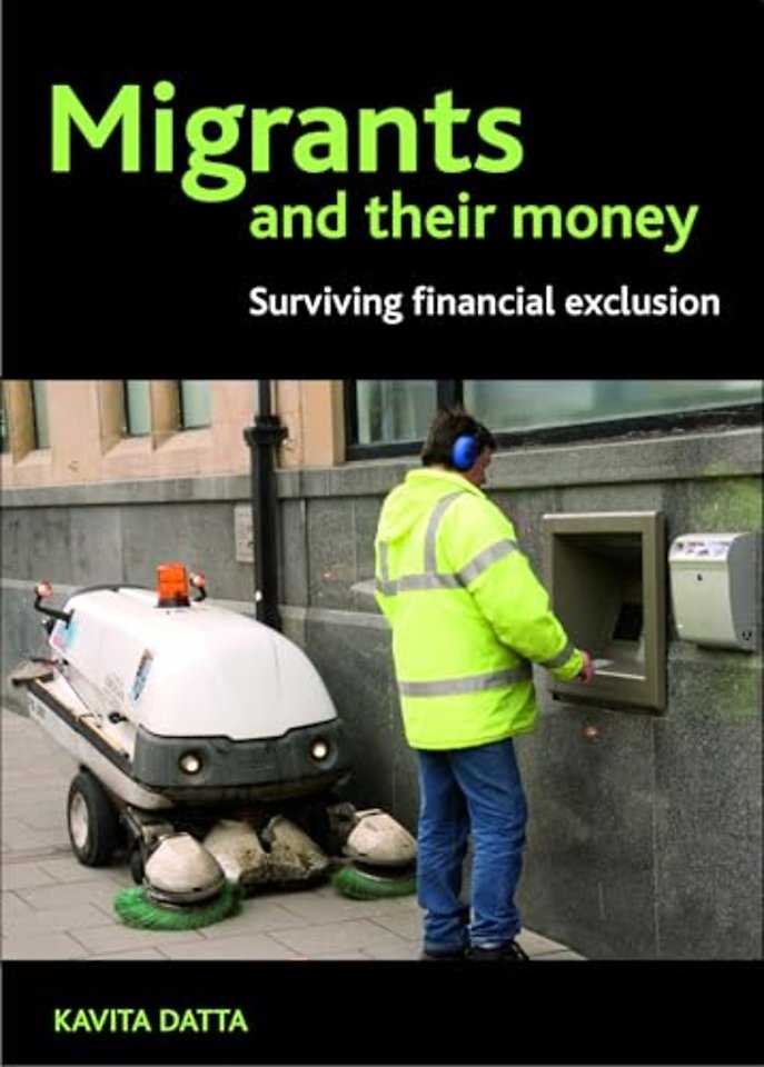 Migrants and Their Money – Surviving Financial Exclusion