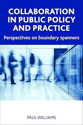 Collaboration in Public Policy and Practice
