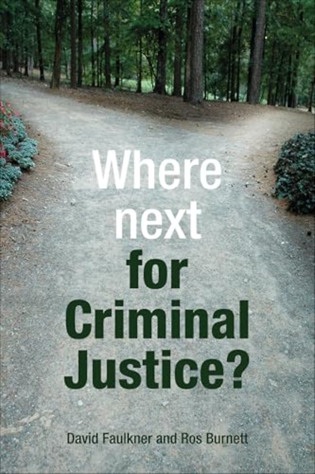 Where next for criminal justice?