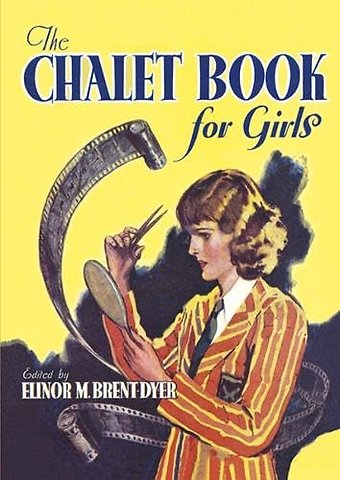 The Chalet Book for Girls