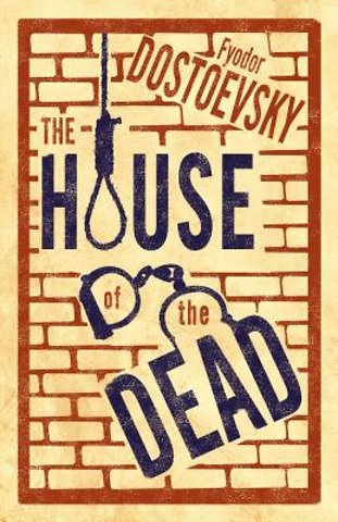 The House of the Dead: New Translation