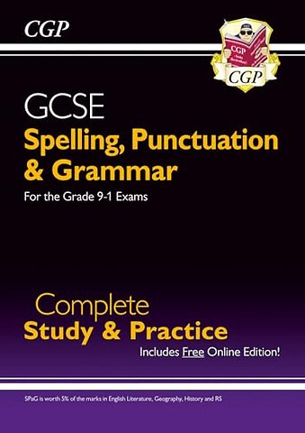 GCSE Spelling, Punctuation and Grammar Complete Study & Practice (with Online Edition)