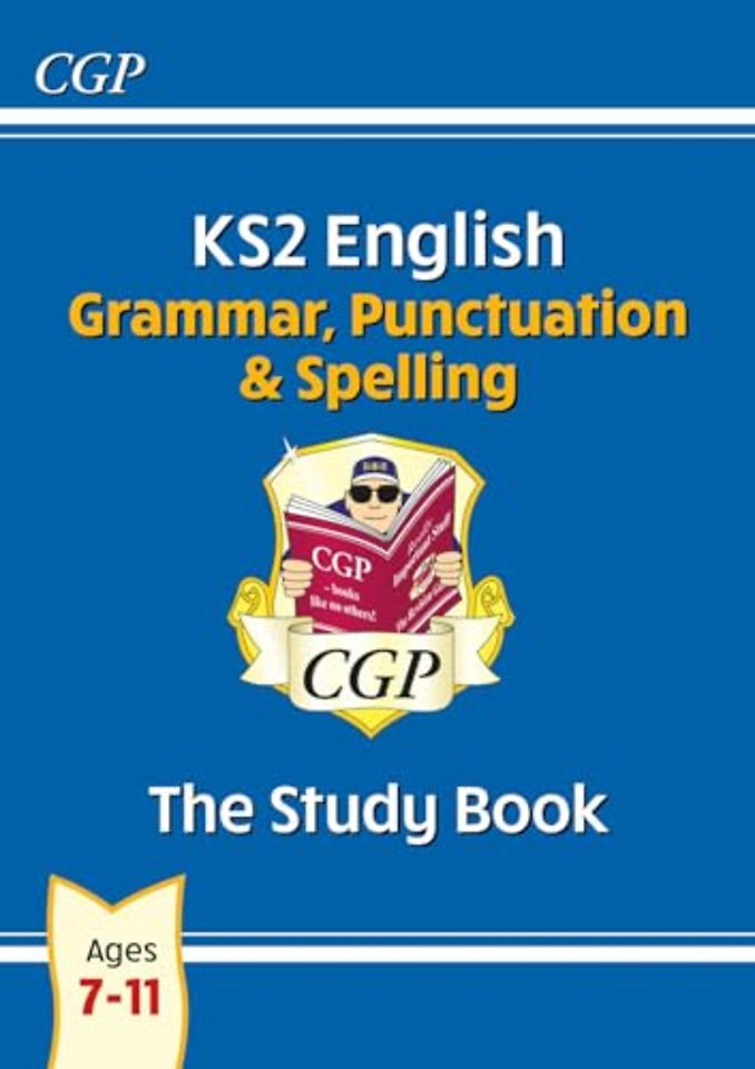 KS2 English: Grammar, Punctuation and Spelling Study Book - Ages 7-11