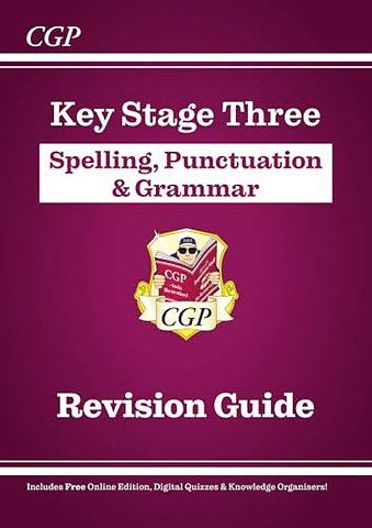 KS3 Spelling, Punctuation & Grammar Revision Guide (with Online Edition & Quizzes)