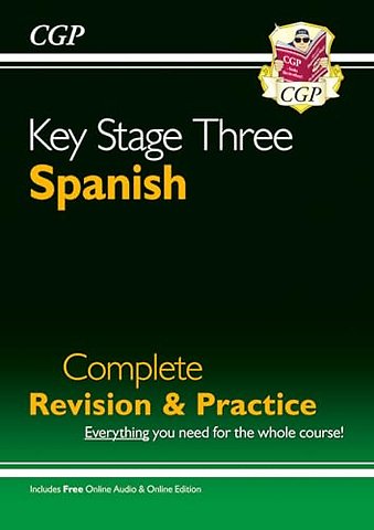 KS3 Spanish Complete Revision & Practice (with Free Online Edition & Audio)