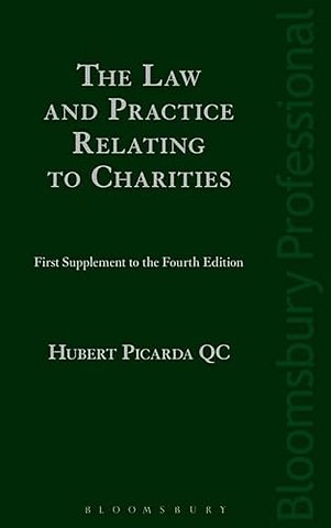The Law and Practice Relating to Charities: First Supplement to the Fourth Edition