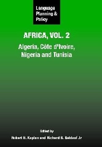 Language Planning and Policy in Africa, Vol. 2