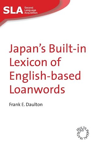 Japan's Built-in Lexicon of English-based Loanwords